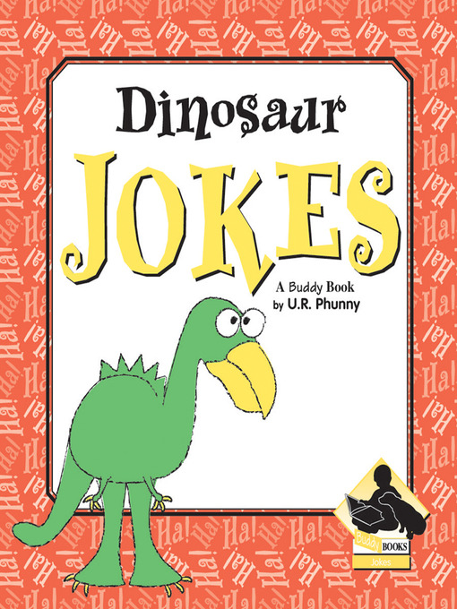 Title details for Dinosaur Jokes by U.R. Phunny - Available